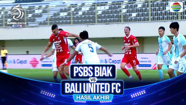 PSBS Biak vs Bali United - Hasil Pertandingan | BRI Super League 202526