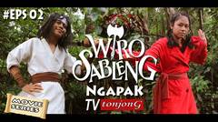 WIRO SABLENG - Versi Jawa TERBARU - EPS 02