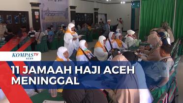 Jemaah Haji Aceh 11 Meninggal 4 Masih Dirawat