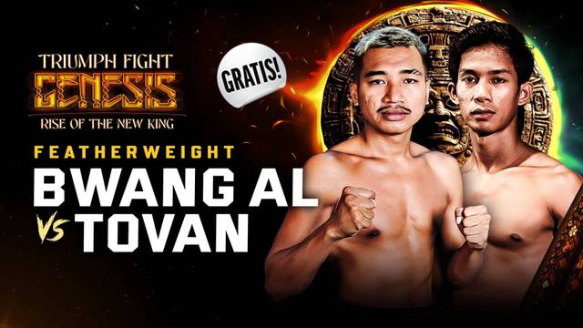 Bwang Al vs Tovan - Full Match | Triumph Fight Genesis Rise Of The New King