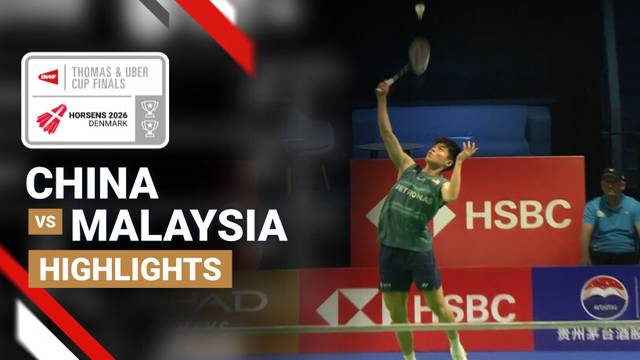 China vs Malaysia - BWF Thomas Cup Finals 2026 - Highlight | BWF Thomas & Uber Cup Finals 2026