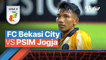 Mini Match - FC Bekasi City vs PSIM Jogja | Liga 2 2022/23