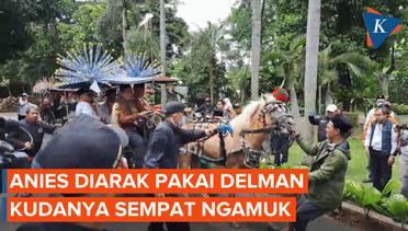 Momen Kuda Delman Anies Sempat Mengamuk, Tak Mau Jalan ke Markas PKS