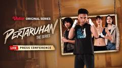 Pertaruhan The Series - Vidio Original Series | Press Conference