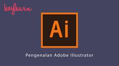 Adobe Illustrator Untuk Pemula | #1. Pengenalan Adobe Illustrator | Bahasa Indonesia