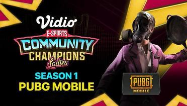 PUBG Mobile | Vidio Community Champions Ladies Season 1