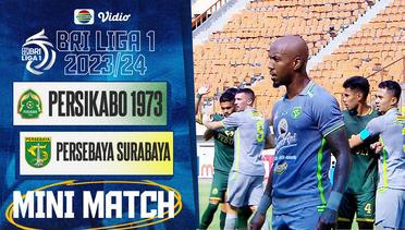 PERSIKABO 1973 VS PERSEBAYA Surabaya - Mini Match | BRI Liga 1 2023/24