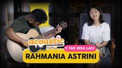 Rahmania Astrini, Tak Bisa Lagi Acoustic Live