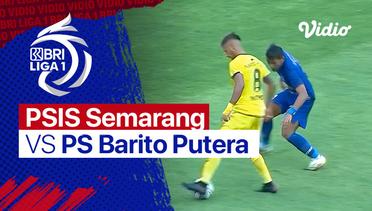 Mini Match - PSIS Semarang vs PS. Barito Putera | BRI Liga 1 2021/2022