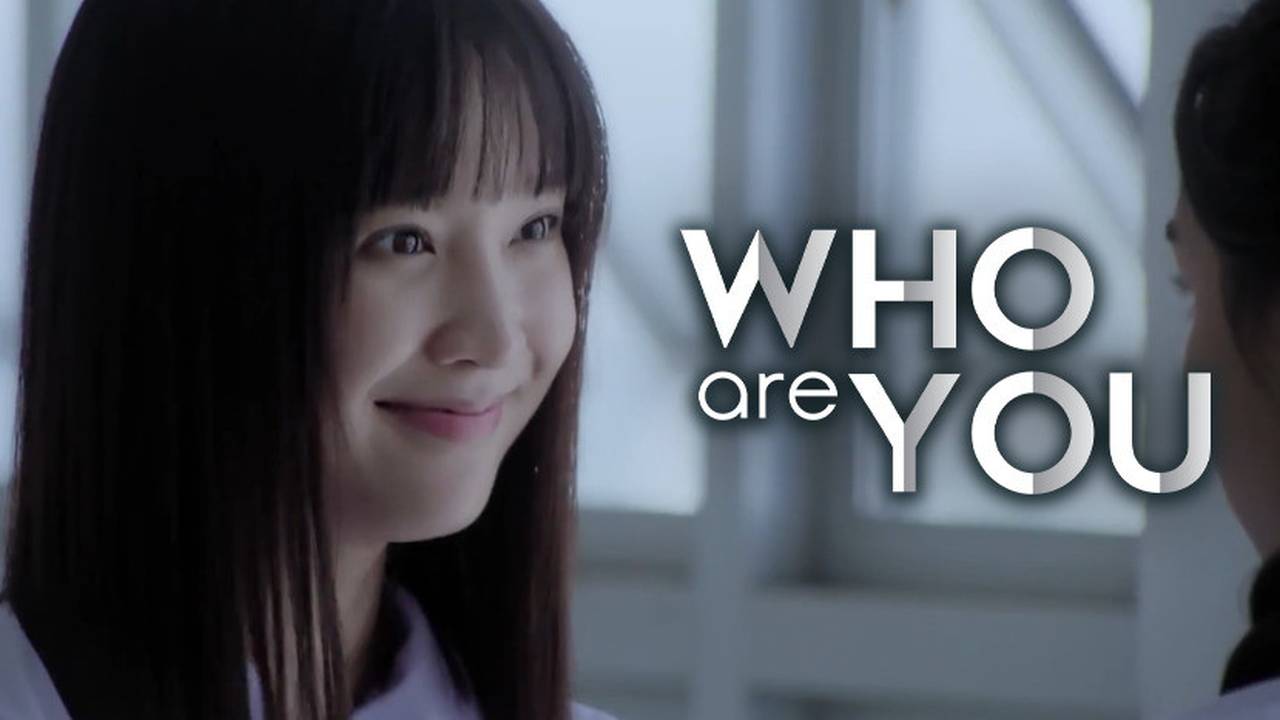 Who Are You - Episode 07 (2020)