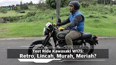Test Ride Kawasaki W175: Retro, Lincah, Murah, Meriah I OTO.com