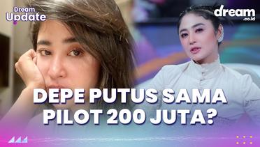 Depe Putus Cinta Dari Calon Suami Pilot Yang Bergaji Rp 200 Juta?