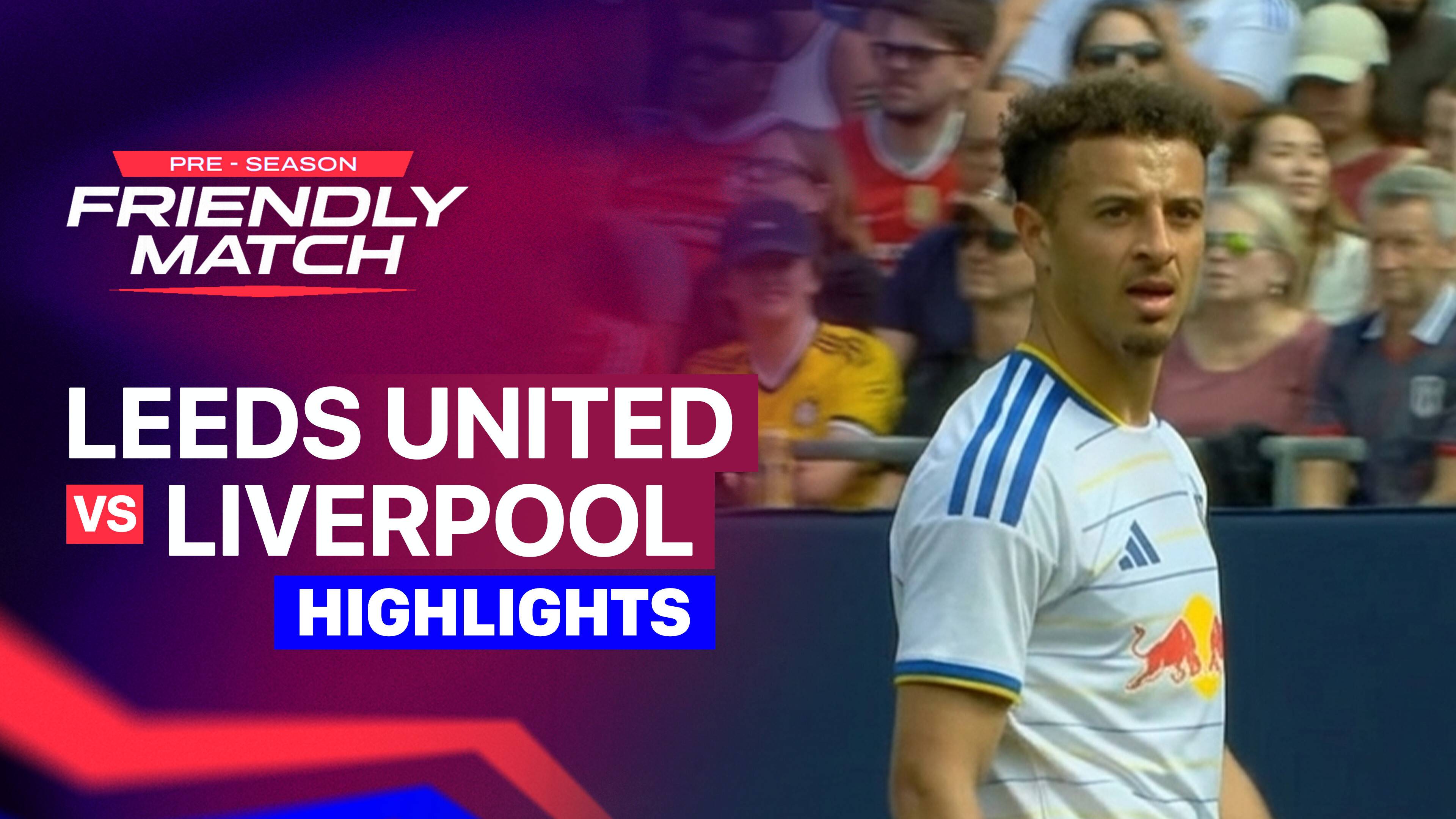 Leeds United vs Liverpool