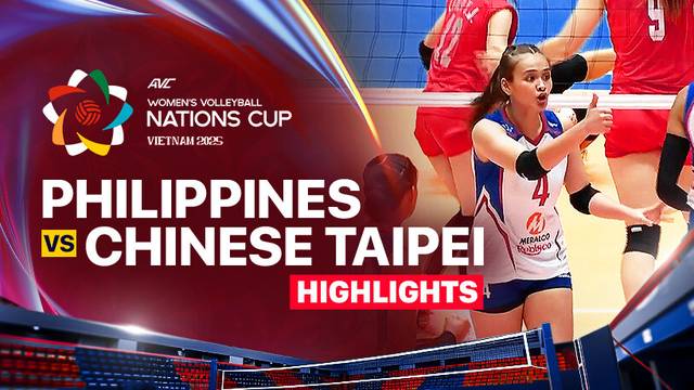 Semifinal: Philippines vs Chinese Taipei - Highlights | AVC Women's Volleyball Nation Cup 2025