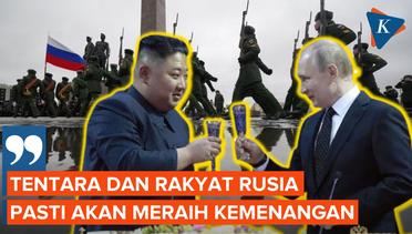 Kim Jong Un Berharap Rusia Memenangkan Pertempuran