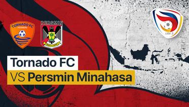 Full Match - Tornado FC vs Persmin Minahasa | Liga 3 Nasional 2021/22