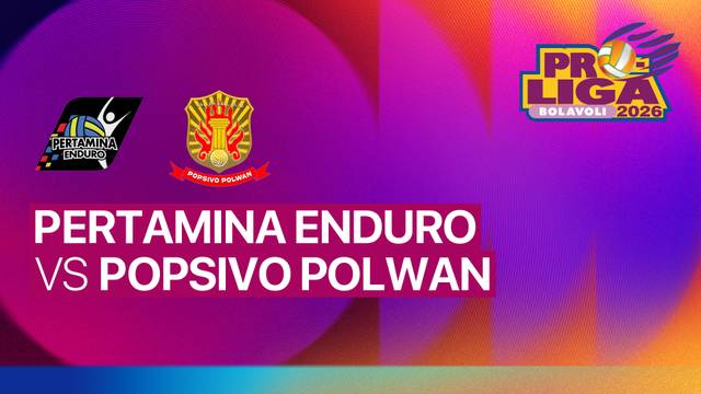 Putri: Jakarta Pertamina Enduro vs Jakarta Popsivo Polwan - Full Match | Proliga 2026