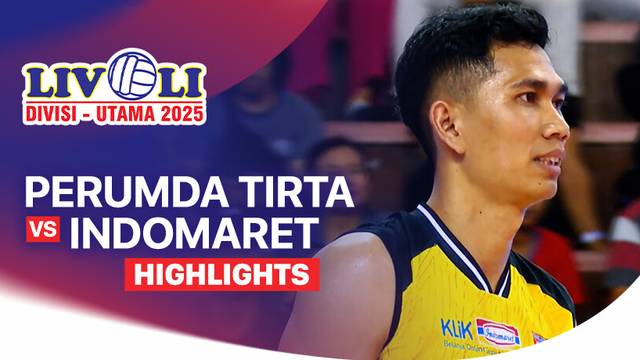 Final Four: Perumda Tirta Bhagasasi Bekasi vs Indomaret - Highlight | Livoli Divisi Utama 2025