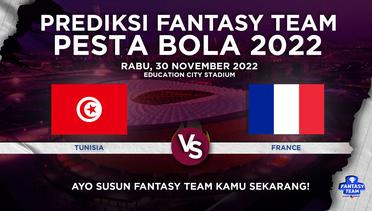 Prediksi Fantasy Pesta Bola 2022 : Tunisia vs France