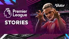 Premier League Stories 2022-2023 (Show 47)