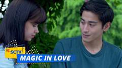 Duh Jo Deg-Degan Dekat dengan Viola | Magic In Love Episode 6