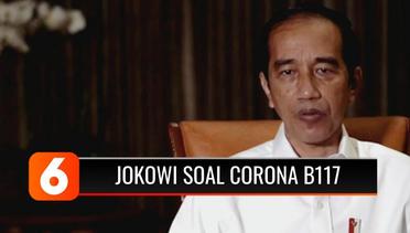 Virus Corona B117 Menjangkiti 2 Warga Karawang, Jokowi Minta Masyarakat Tidak Terlalu Khawatir | Liputan 6
