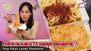 Pasta yang Gak BIASA Dari The Next Level Pastaria!! | Try Eat