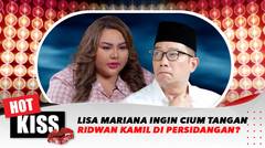 Lisa Mariana Ungkap Akan Cium Tangan Ridwan Kamil Jika Bertemu | Hot Kiss