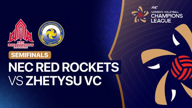 Semifinals: NEC Red Rockets vs Zhetysu VC - Full Match | AVC Women's Champions League 2026