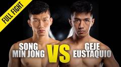 Song Min Jong vs. Geje Eustaquio | ONE Championship Full Fight