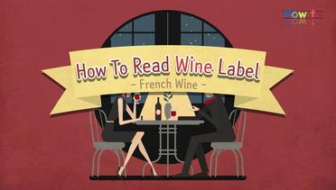 How To Read Wine Label -French Wine-