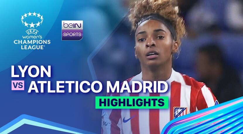 OL Lyonnes vs Atletico Madrid Femenino
