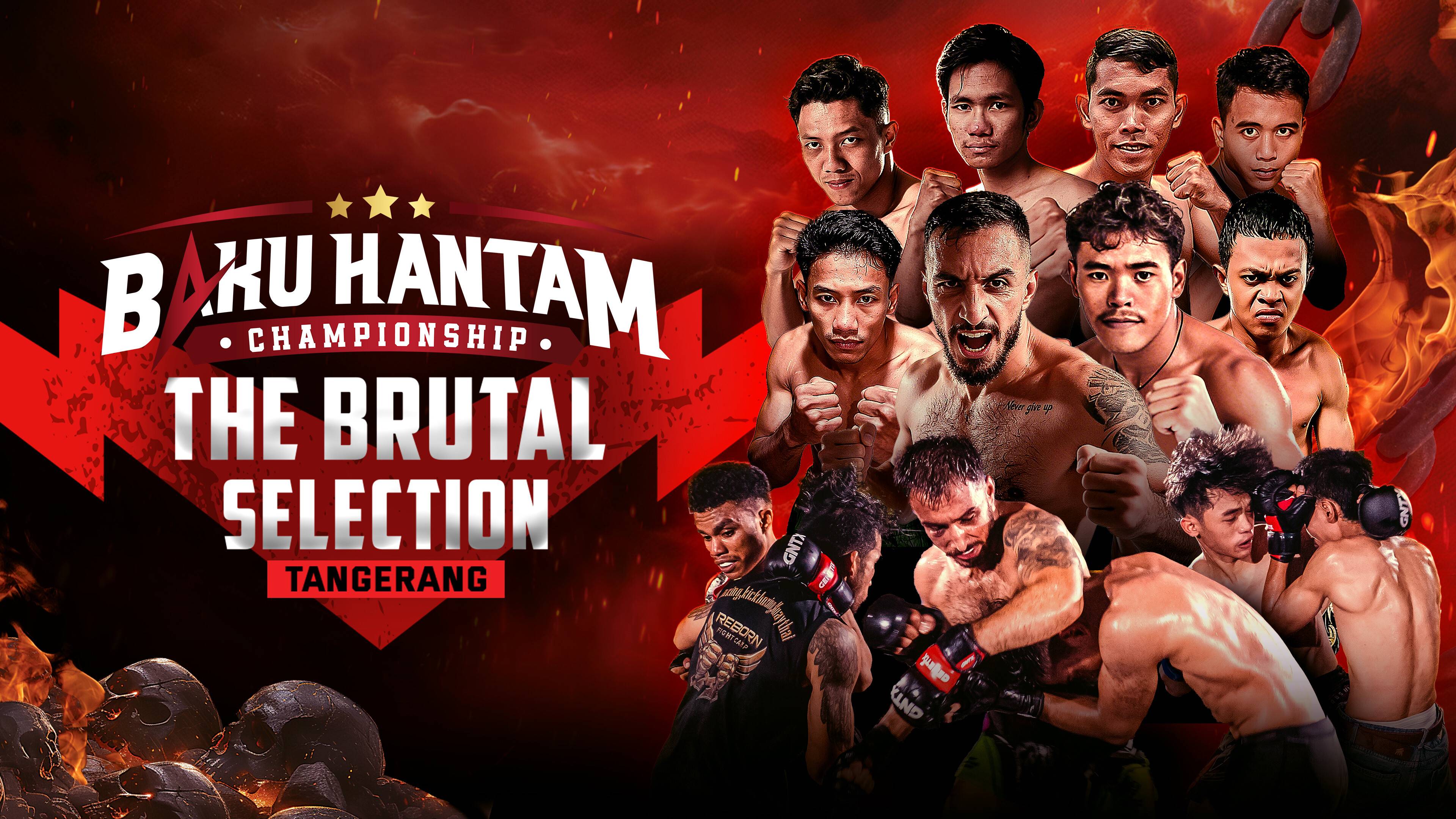 Live Streaming Baku Hantam: The Brutal Selection Tangerang