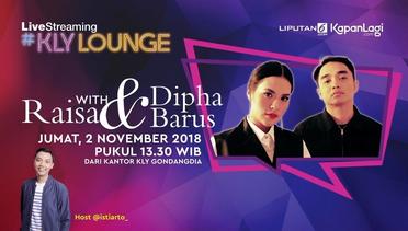 FULL Live Streaming #KLYLounge with Raisa