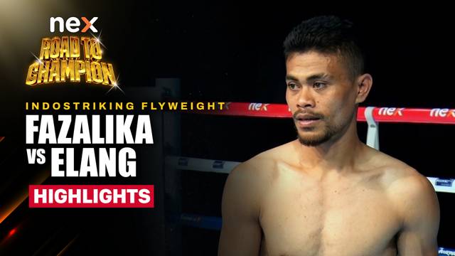 Fazalika vs Elang - Highlight | nex Road to Champion 2026