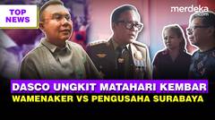 Respons Dasco Soal Matahari Kembar Kabinet Prabowo | Emosi Wamenaker VS Pengusaha Surabaya