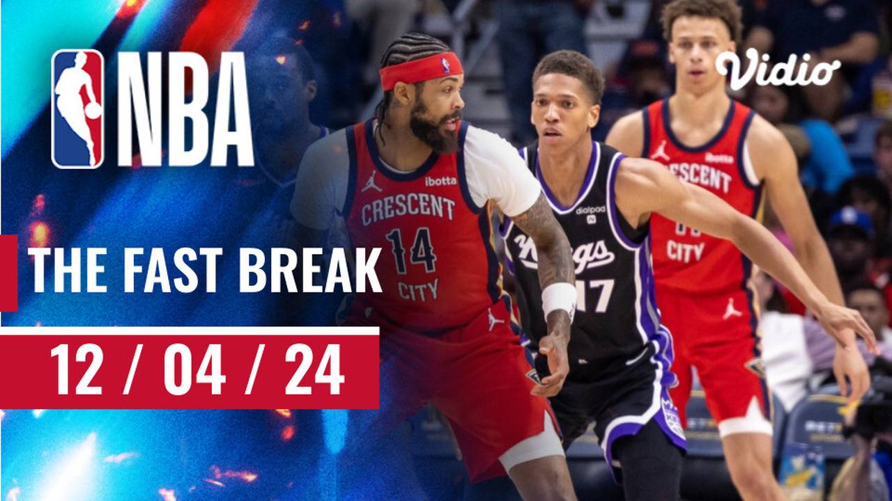 The Fast Break | Cuplikan Pertandingan 12 April 2024 | NBA Regular ...