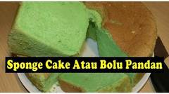 Sponge Cake Atau Bolu Pandan - Lembut Dan Lezat.