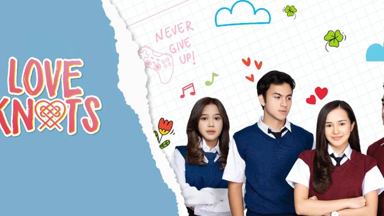 Sinopsis love knots 2021 rekomendasi film drama romance indonesia 13