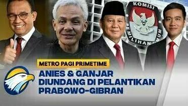 Anies dan Ganjar Diundang Hadir di Pelantikan Prabowo-Gibran Sebagai Presiden-Wapres