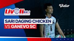 Babak 6 Besar Putra: Sari Daging Chicken vs Ganevo SC - Full Match | Livoli Divisi 1 2023