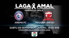 Untukmu Haringga! Mari Berkontribusi di Laga Amal Arema FC vs Madura United! - 29 September 2018