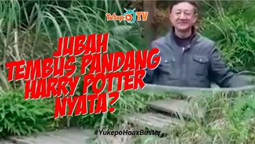 Jubah Tembus Pandang Harry Potter Sungguhan? #YukepoHoaxbuster
