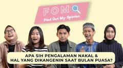Kuat Iman Dan Mental Dikala Bulan Puasa | FOMO (Find Out My Opinion)