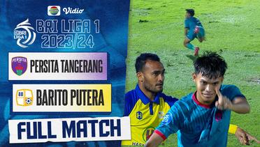 PERSITA Tangerang VS PS Barito Putera | Full Match - BRI Liga 1 2023/24