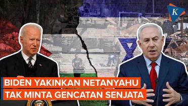 Biden Yakinkan Netanyahu AS Tak Minta Gencatan Senjata