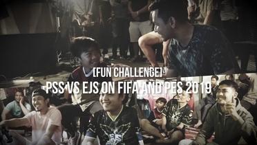 [Fun Challenge] Fun Reaction PSS VS EJS on Fifa and PES 2019!