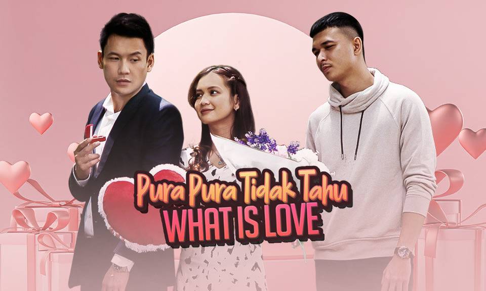 Pura Pura Tidak Tahu What is Love