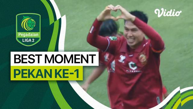 Momen Spesial Pekan 1 | Pegadaian Liga 2 2023/24