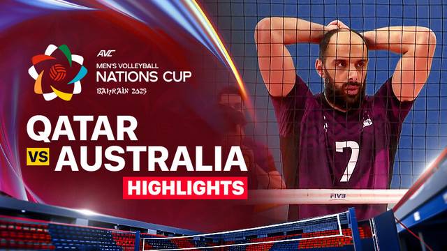 Qatar vs Australia - Highlight | AVC Men's Volleyball Nations Cup 2025